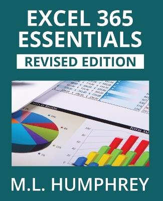 Excel 365 Essentials: Revised Edition - M L Humphrey - cover