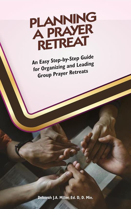 Planning a Prayer Retreat
