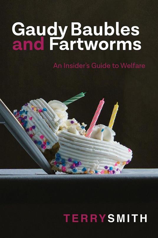 Gaudy Baubles and Fartworms