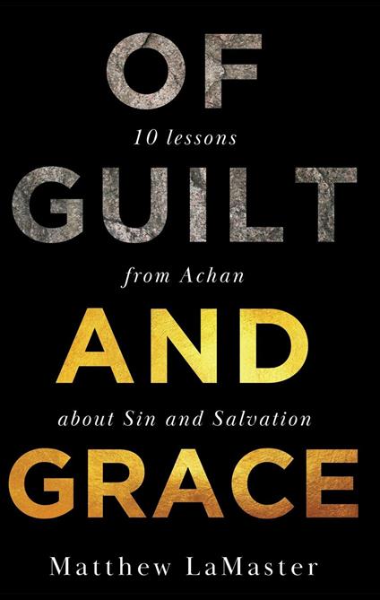 Of Guilt And Grace