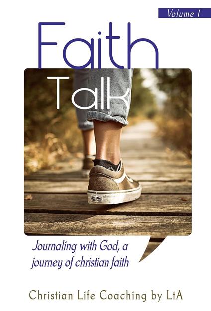 Faith Talk: Journaling With God