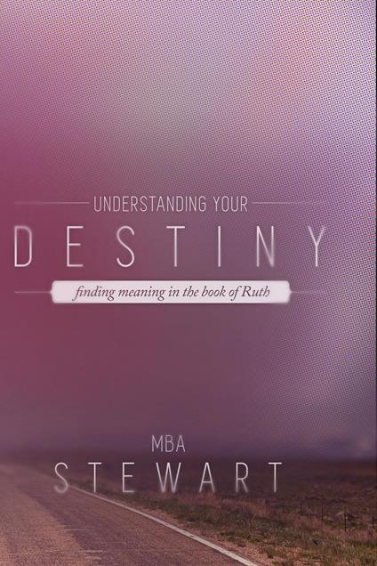 UNDERSTANDING DESTINY