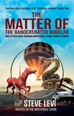 The Matter of the Bandersnatch Burglar