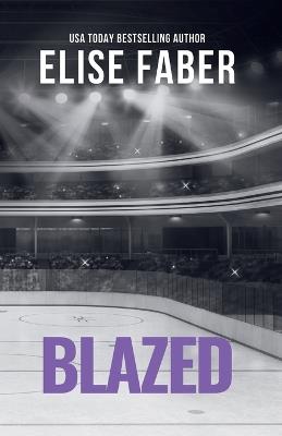 Blazed - Elise Faber - cover