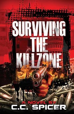 Surviving the Killzone - Cedric Spicer - cover