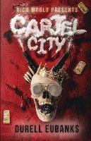 Cartel City - Durell Eubanks - cover
