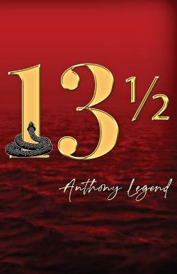 13 1/2 - Anthony Legend - cover