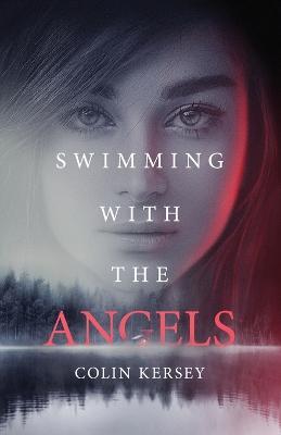 Swimming with the Angels - Colin Kersey - cover