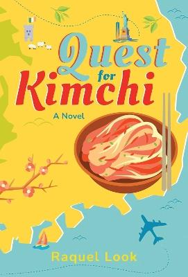 Quest for Kimchi - Raquel Look - cover