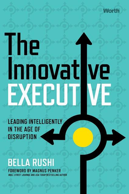 The Innovative Executive