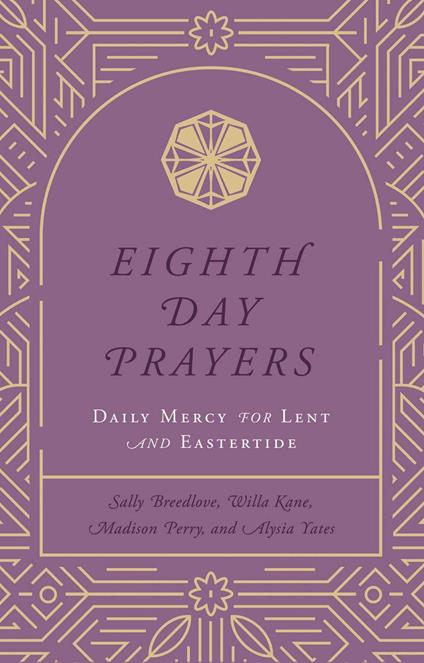 Eighth Day Prayers (Volume 2)