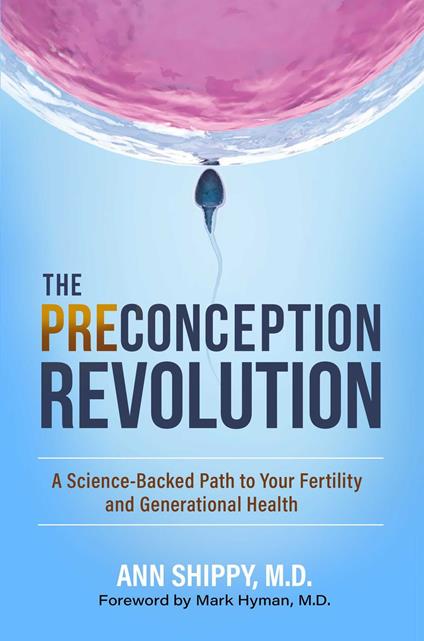 The Preconception Revolution