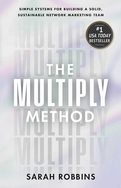 The Multiply Method