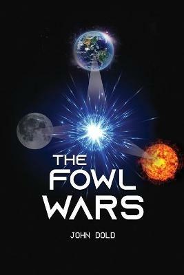 The Fowl Wars - John Dold - cover