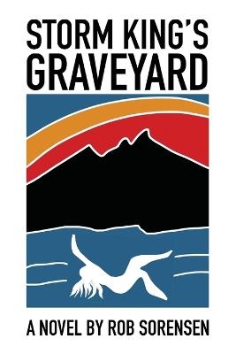 Storm King's Graveyard - Rob Sorensen - cover