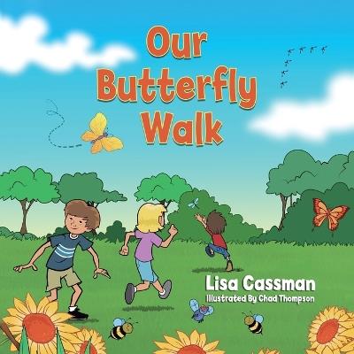 Our Butterfly Walk - Lisa Cassman - cover
