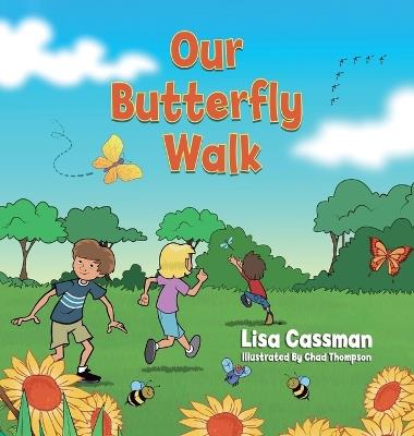 Our Butterfly Walk - Lisa Cassman - cover