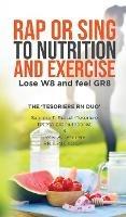 Rap or Sing to Nutrition and Exercise - Saundra T Russell-Tesoriere - cover