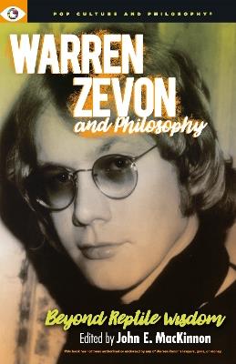 Warren Zevon and Philosophy: Beyond Reptile Wisdom - cover