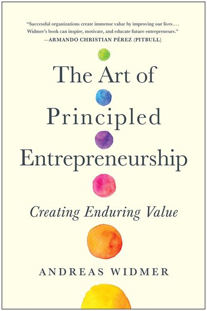 The Art of Principled Entrepreneurship