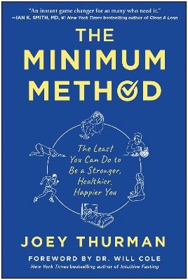 The Minimum Method: The Least You Can Do to Be a Stronger, Healthier, Happier You - Joey Thurman - cover