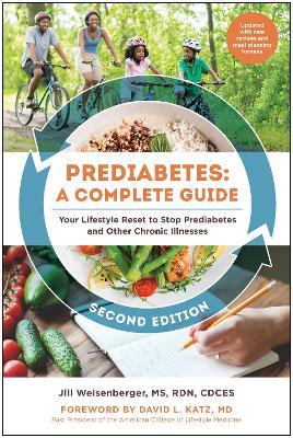 Prediabetes: A Complete Guide, Second Edition: Your Lifestyle Reset to Stop Prediabetes and Other Chronic Illnesses - Jill Weisenberger - cover