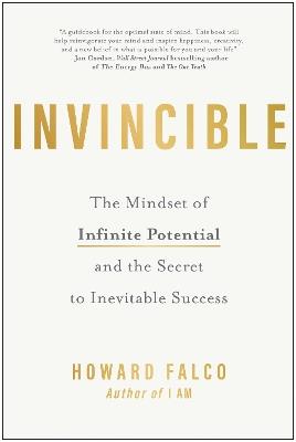 Invincible: The Mindset of Infinite Potential and the Secret to Inevitable Success - Howard Falco - cover