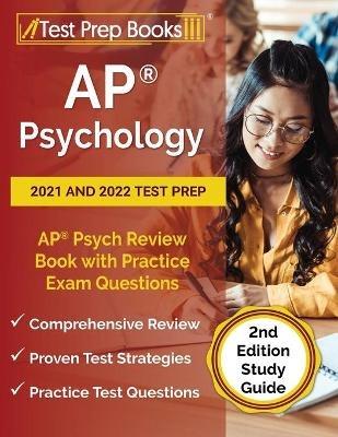 AP Psychology 2021 and 2022 Test Prep: AP Psych Review Book with Practice Exam Questions [2nd Edition Study Guide] - Joshua Rueda - cover