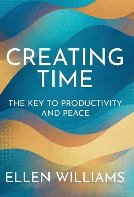 Creating Time - Ellen Williams - cover