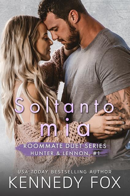 Soltanto mia - Kennedy Fox - ebook