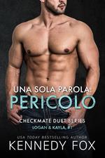 Una sola parola: pericolo