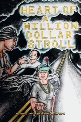 Heart of a Million Dollar Stroll - Darrell Dwayne Bernard Mallard - cover