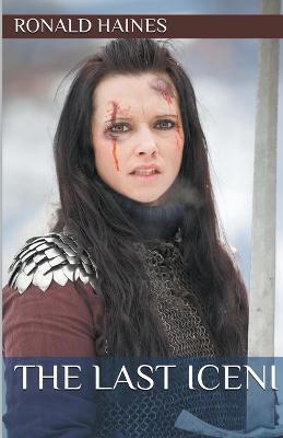 The Last Iceni - Ronald Haines - cover