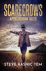 Scarecrows: Appalachian Tales