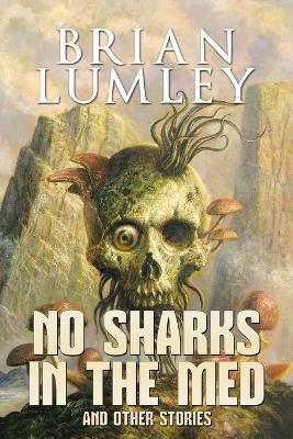 No Sharks in the Med and Other Stories - Brian Lumley - cover