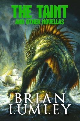 The Taint and Other Novellas - Brian Lumley - cover