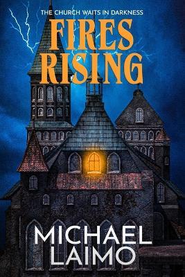 Fires Rising - Michael Laimo - cover