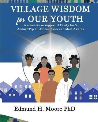 Village Wisdom For Our Youth - Edmund Moore - cover