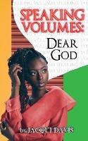 Speaking Volumes: Dear God - Jacqui Davis - cover