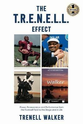 The T.R.E.N.E.L.L. Effect - Trenell Walker - cover
