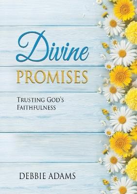 Divine Promises - Debbie Adams - cover
