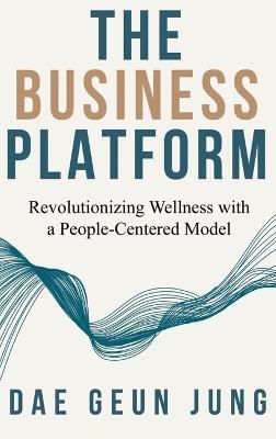 The Business Platform - Dae Jung - cover
