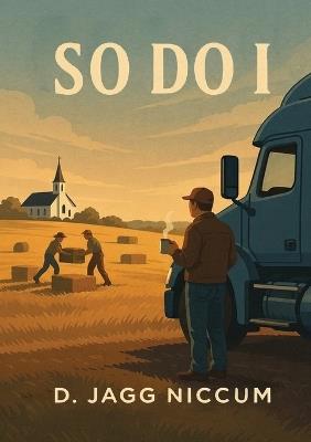 So Do I - D Jagg Niccum - cover