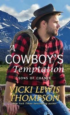 A Cowboy's Temptation - Vicki Lewis Thompson - cover
