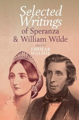 Selected Writings of Speranza and William Wilde - cover