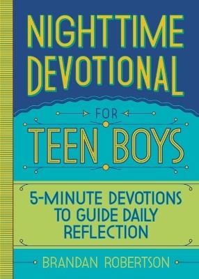 Nighttime Devotional for Teen Boys - Brandan Robertson - cover