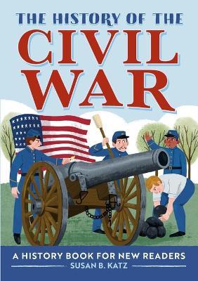 The History of the Civil War - Susan B. Katz - cover