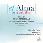 El alma de la disciplina (The Soul of Discipline)