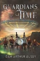 Libro in inglese Guardians Of Time  - Dan Arthur Busby