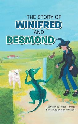 The Story of Winifred and Desmond - Roger Flemming - cover